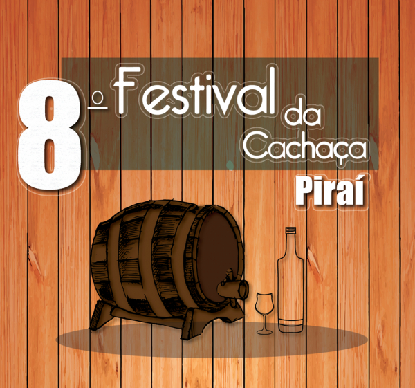 Vem aí o 8º Festival da Cachaça de Piraí