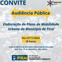 Convite para Audiência Pública sobre o Plano de Mobilidade Urbana de Piraí