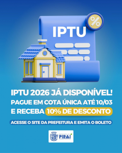 Prefeitura de Piraí disponibiliza IPTU 2026 para contribuintes